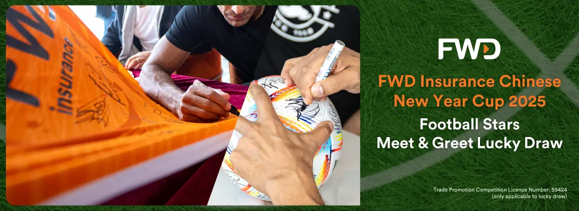 FWD Insurance Chinese New Year Cup 2025” Football Stars Meet